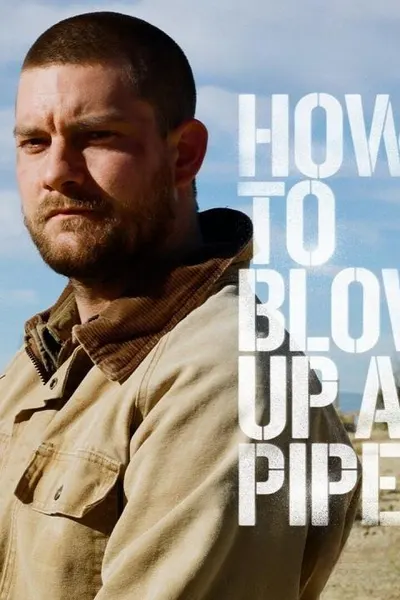 How to Blow Up a Pipeline