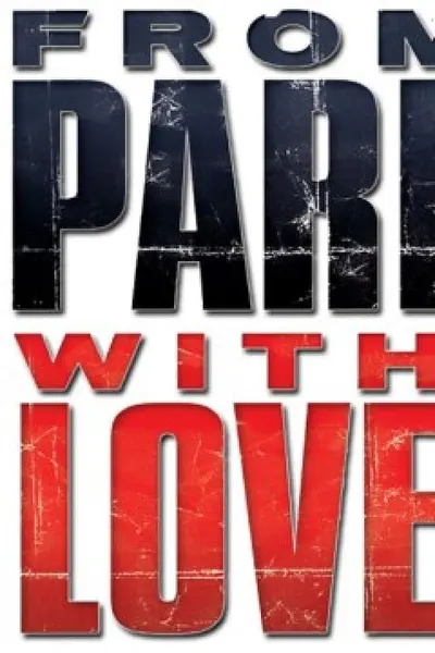 From Paris with Love