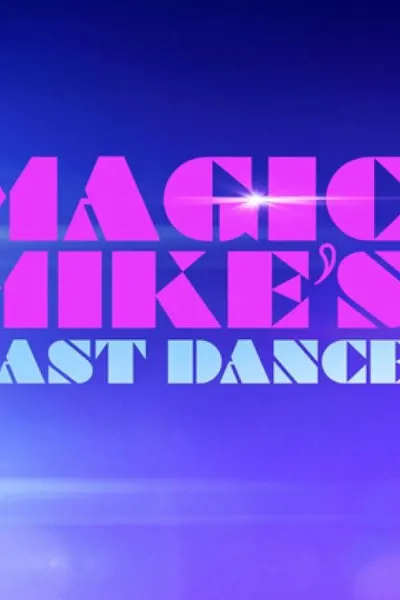 Magic Mike's Last Dance