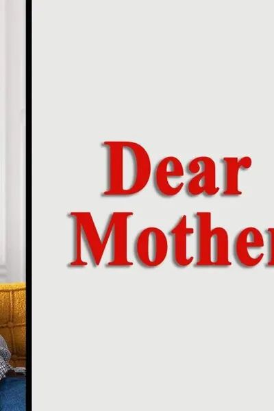 Dear Mother