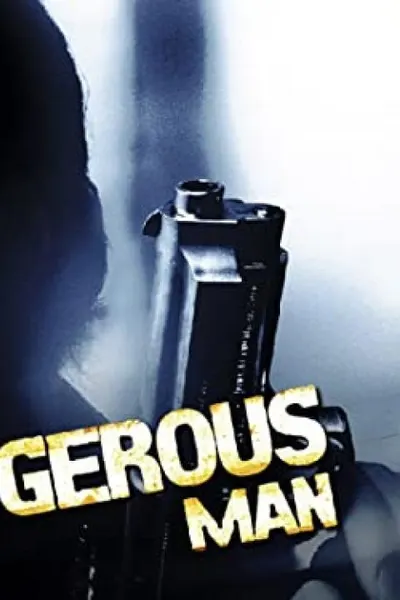 A Dangerous Man
