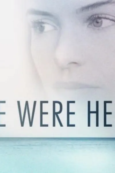 And While We Were Here