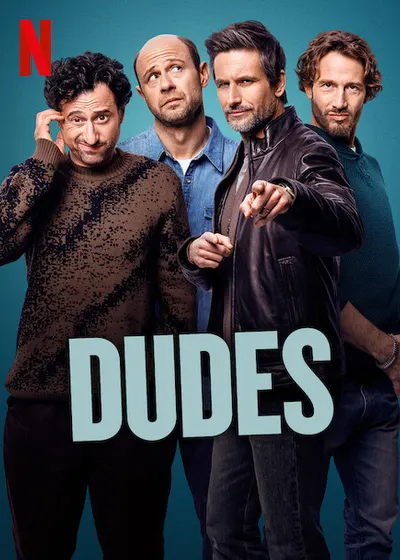 Dudes