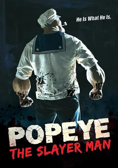 Popeye the Slayer Man