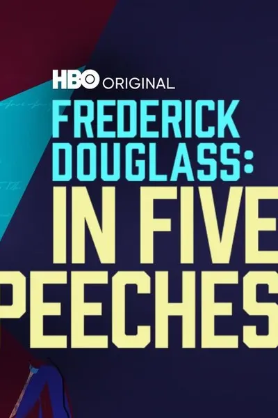 Frederick Douglass: In Five Speeches