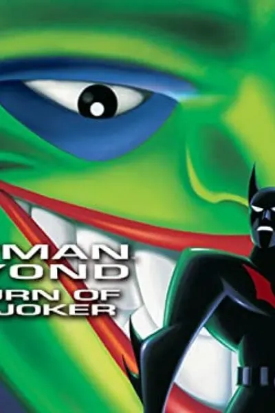Batman Beyond: Return of the Joker