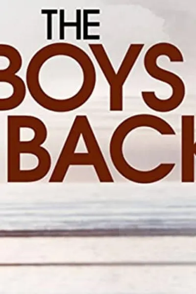 The Boys Are Back