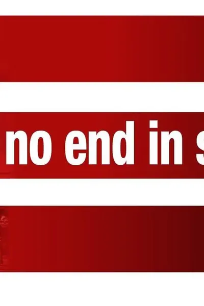 No End in Sight