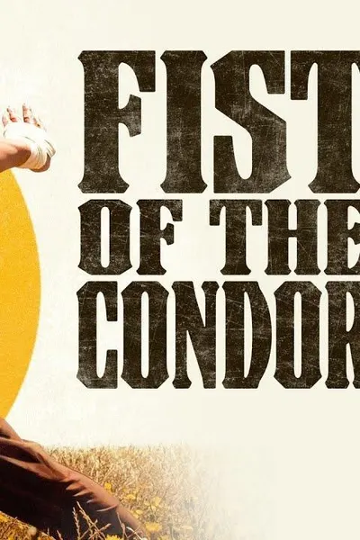 The Fist of the Condor