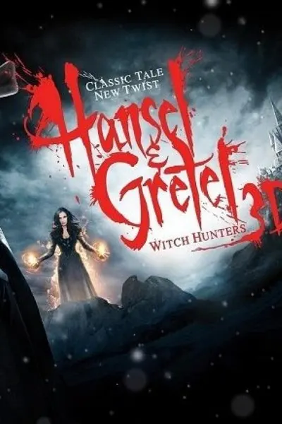 Hansel and Gretel Witch Hunters
