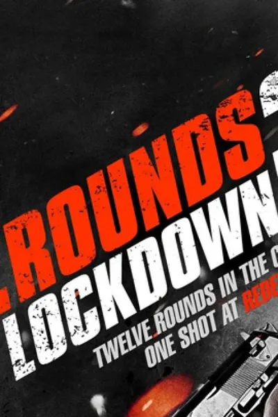 12 Rounds 3 Lockdown
