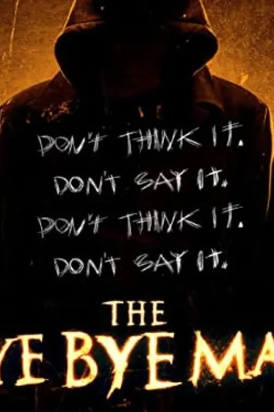 The Bye Bye Man