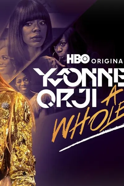 Yvonne Orji: A Whole Me