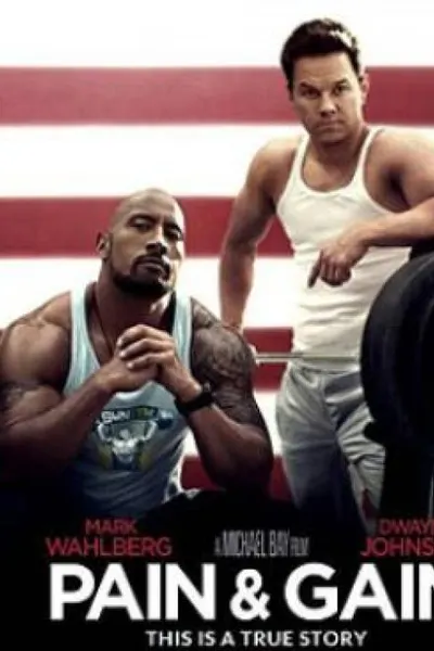 Pain & Gain
