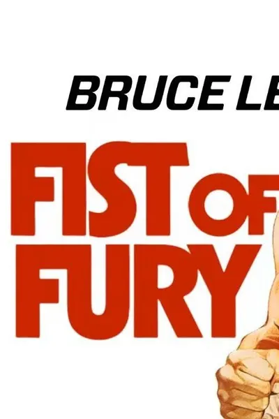 Fist of Fury Aka the Chinese Connection