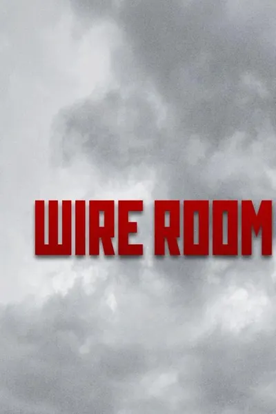 Wire Room