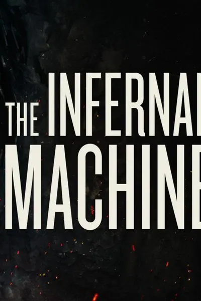 The Infernal Machine