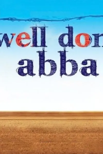 Well Done Abba!