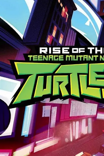 Rise of the Teenage Mutant Ninja Turtles: The Movie