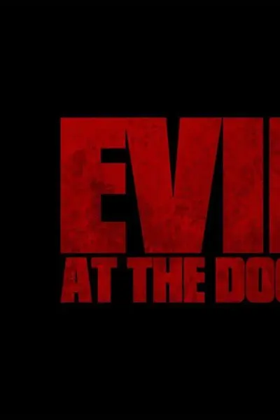 Evil at the Door