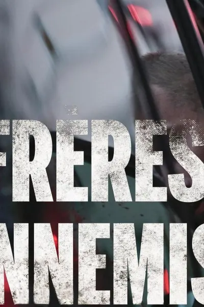 Freres Ennemis