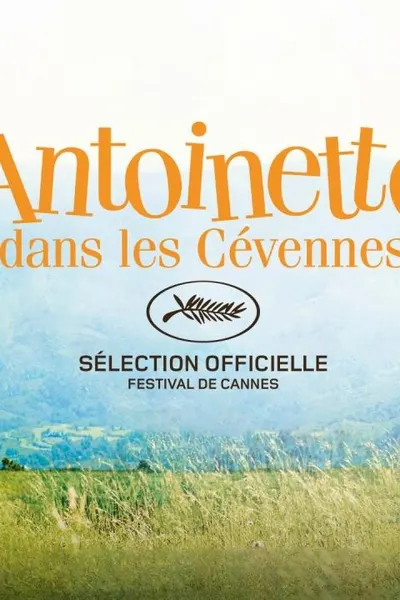 Antoinette Dans Les Cevennes