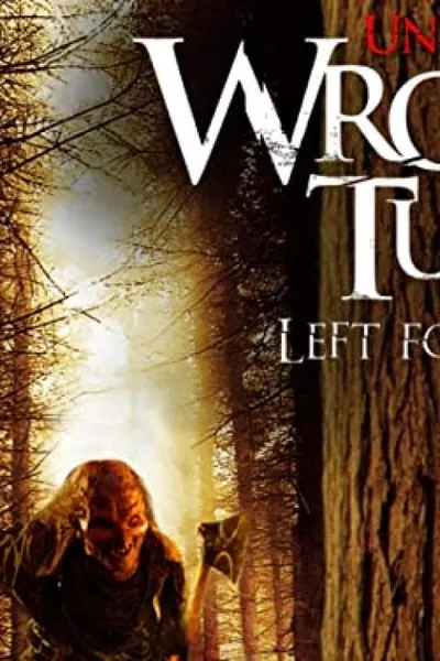 Wrong Turn 3: Left for Dead