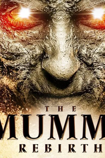 The Mummy Rebirth