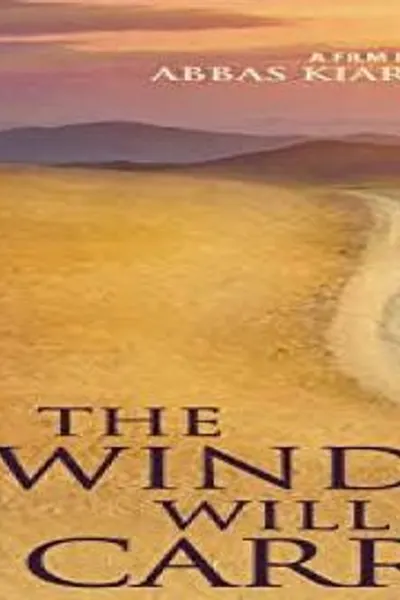 The Wind Will Carry Us