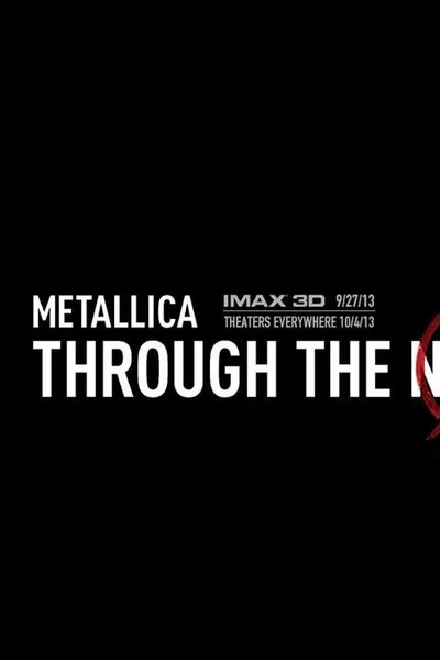 Metallica Through the Never