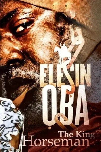 Elesin Oba: The King's Horseman