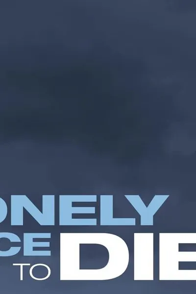 A Lonely Place to Die