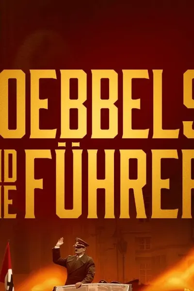 Goebbels and the Führer