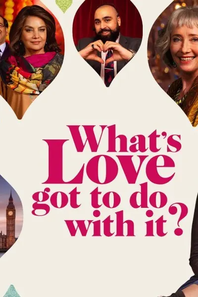 What's Love Got to Do with It