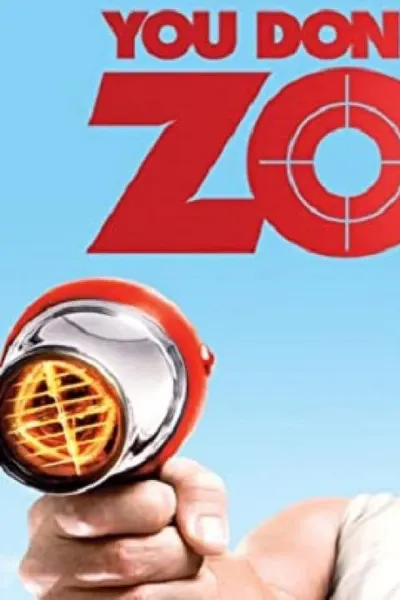 You Don’t Mess with the Zohan