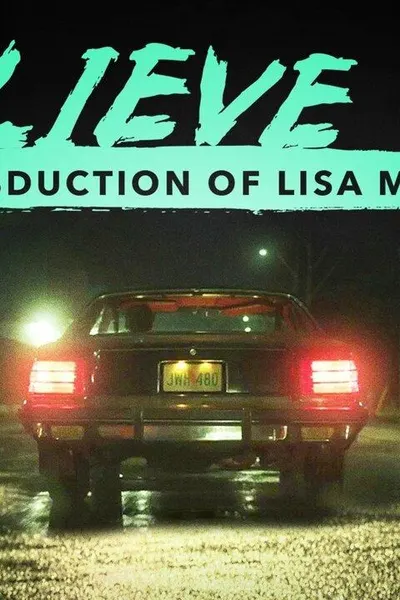 Believe Me: The Abduction of Lisa McVey