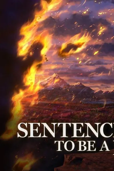 Sentenced to Be a Hero