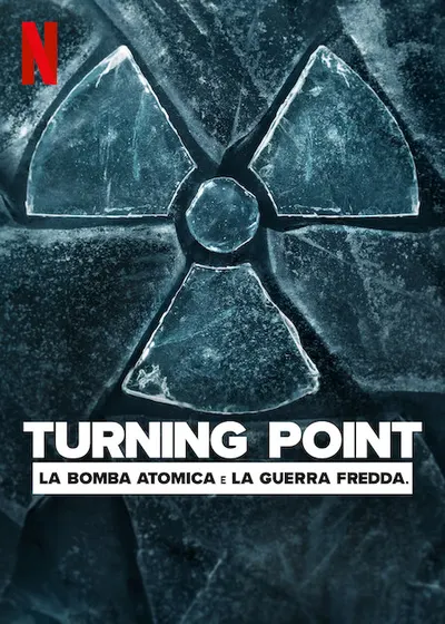 Turning Point: The Bomb and the Cold War
