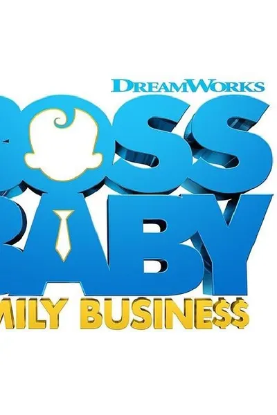 The Boss Baby: Family Business