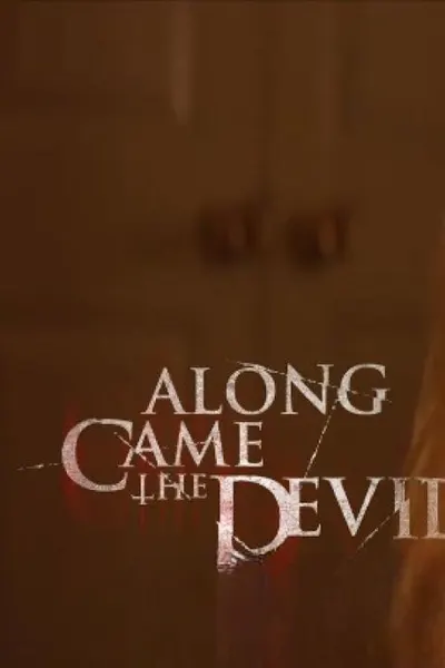 Along Came the Devil