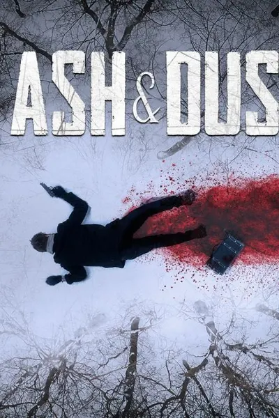 Ash & Dust