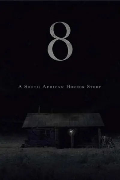 8: A South African Horror Story