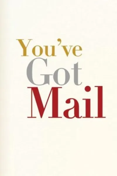 You’ve Got Mail