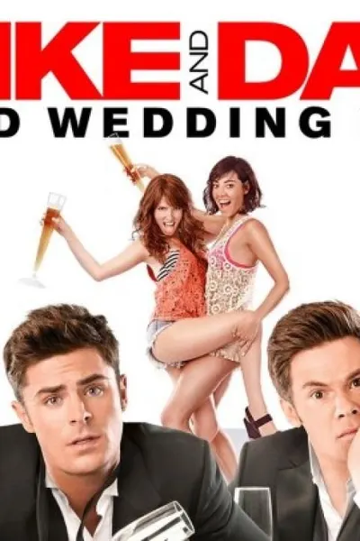 Mike and Dave Need Wedding Dates