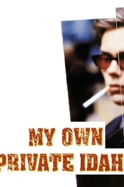 My Own Private Idaho