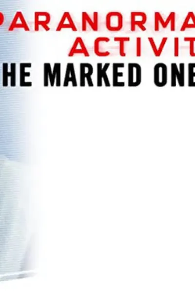 Paranormal Activity 5 the Marked Ones