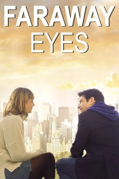 Faraway Eyes