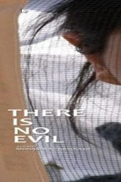 There Is no Evil