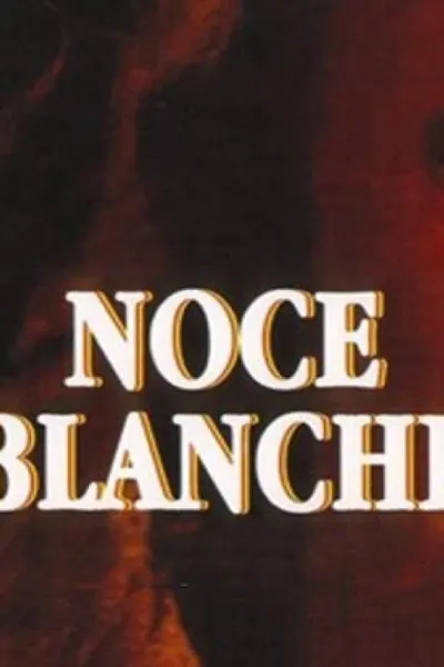 Noce Blanche