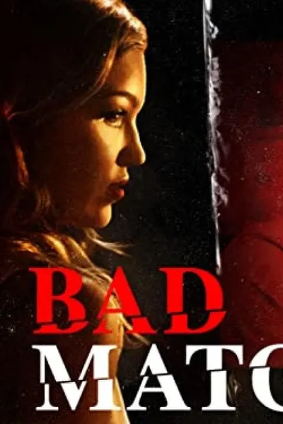 Bad Match